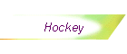Hockey