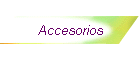 Accesorios